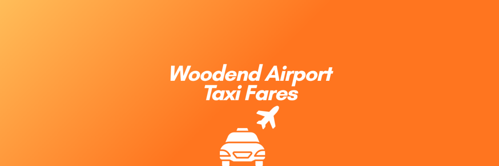 Woodend to Melbourne Airport taxi for fixed fare airport transfer